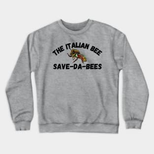 The Italian Bee Crewneck Sweatshirt